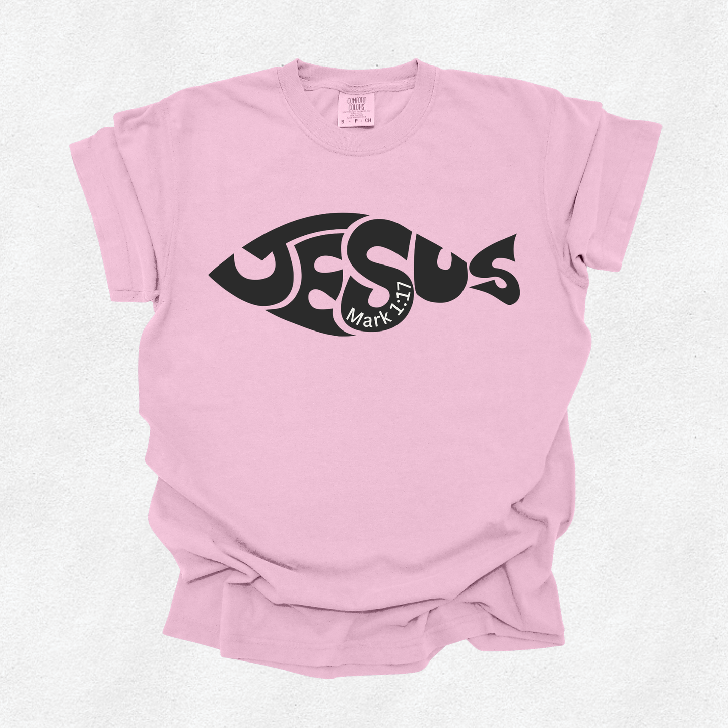 Jesus-Fishers of Men Comfort Colors T-Shirt